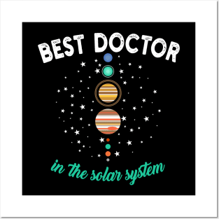 Best Doctor In The Solar System Posters and Art